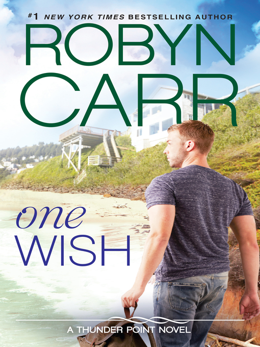 Title details for One Wish by Robyn Carr - Available